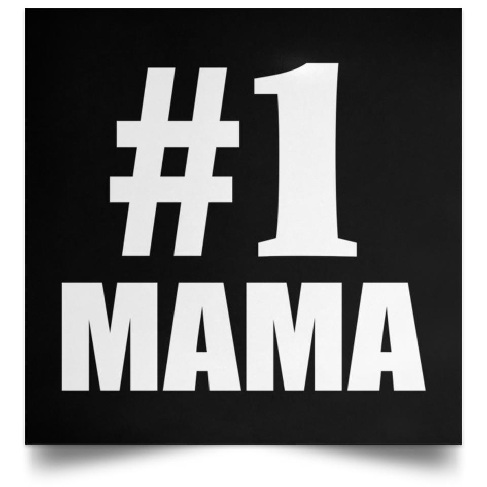 Number One #1 Mama - Poster Square