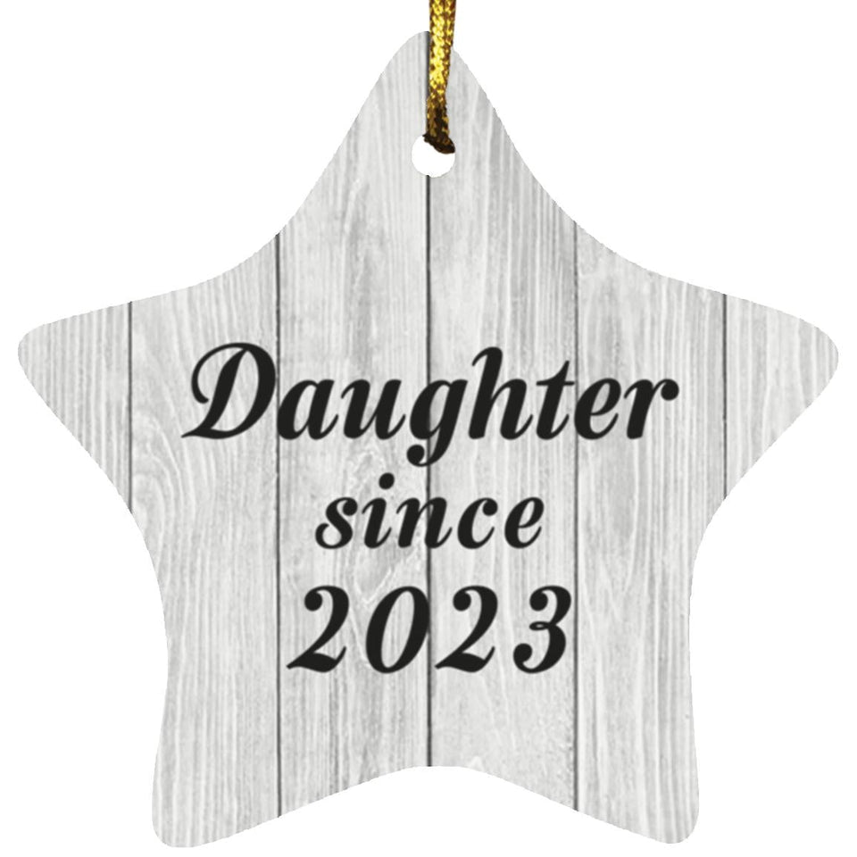 Daughter Since 2023 - Star Ornament F