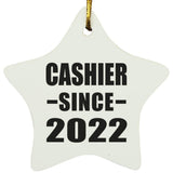 Cashier Since 2022 - Star Ornament
