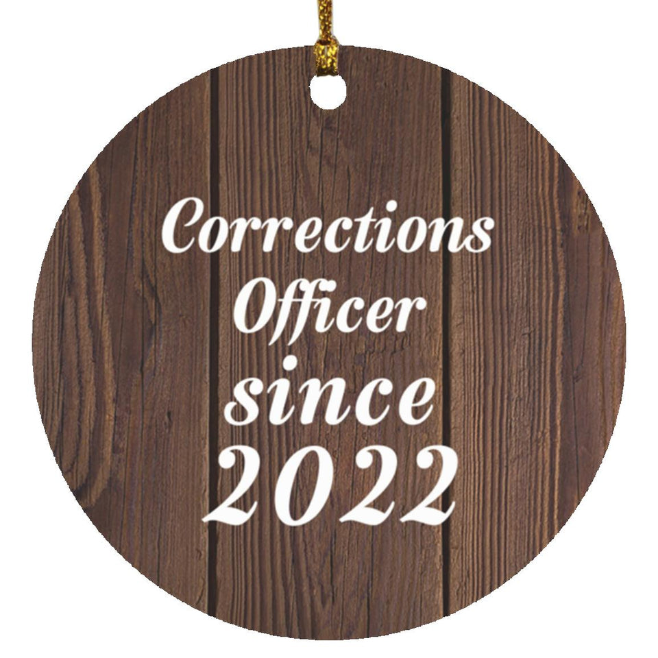 Corrections Officer Since 2022 - Circle Ornament D