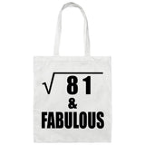 9th Birthday Square Root of 81 & Fabulous - Tote Bag White
