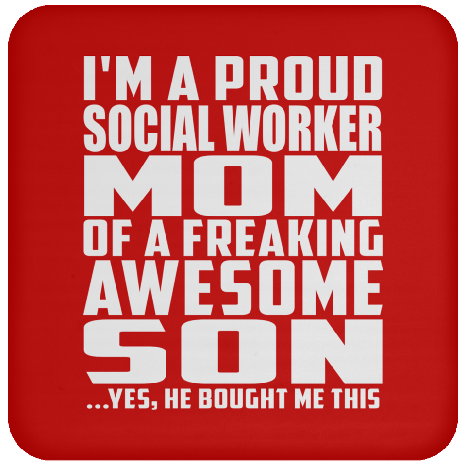 Proud Social Worker Mom Of Awesome Son - Drink Coaster