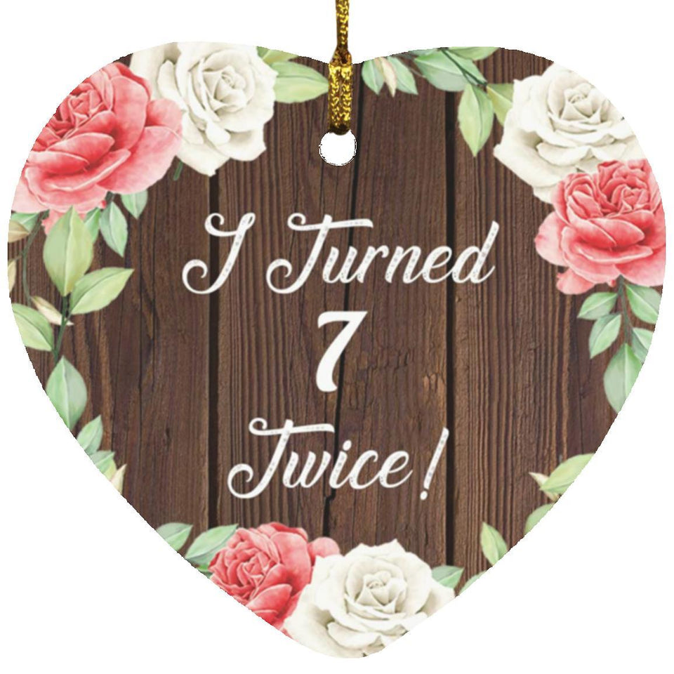14th Birthday I Turned 7 Twice - Heart Ornament A