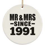 33rd Anniversary Mr & Mrs Since 1991 - Circle Ornament