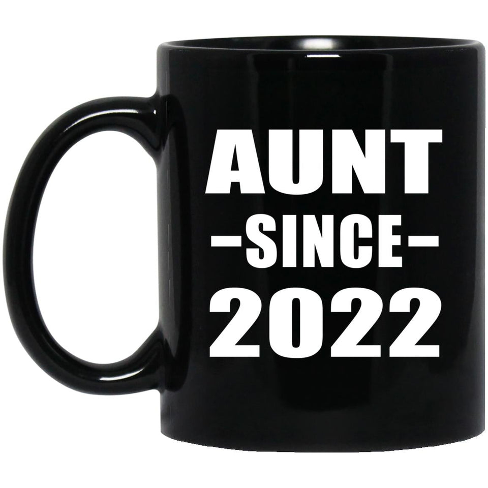 Aunt Since 2022 - 11oz Coffee Mug Black