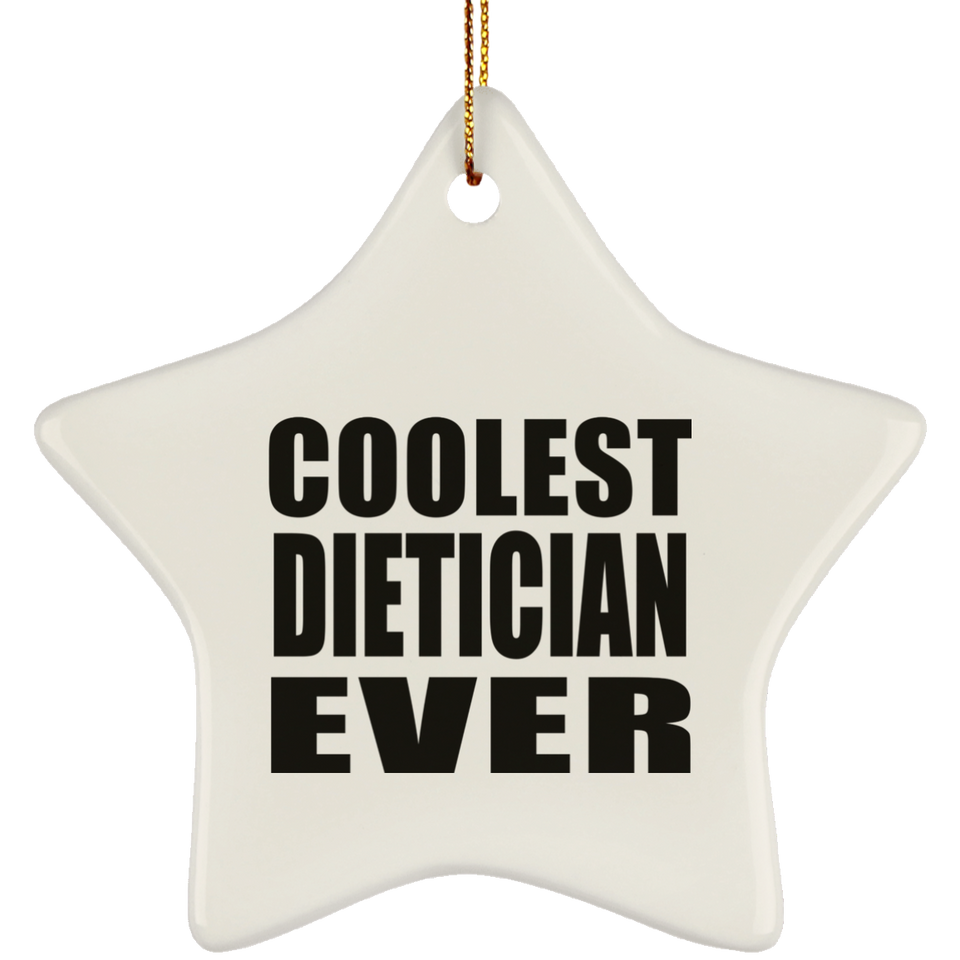 Coolest Dietician Ever - Star Ornament