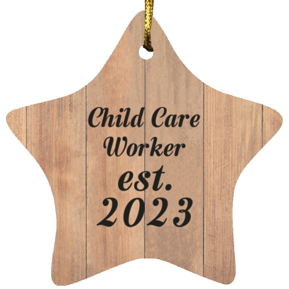 Child Care Worker Established Est. 2023 - Star Ornament C