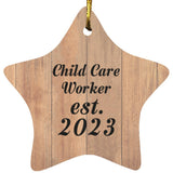 Child Care Worker Established Est. 2023 - Star Ornament C