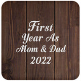 First Year As Mom & Dad 2022 - Drink Coaster D