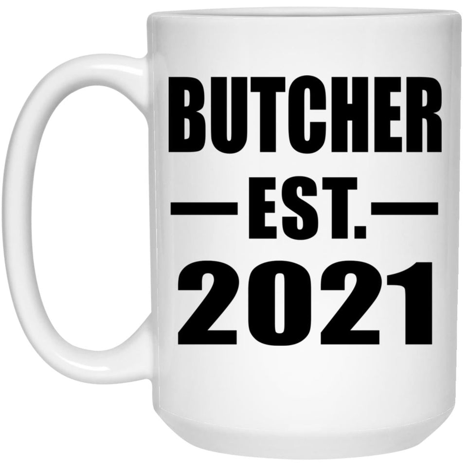 Butcher Established EST. 2021 - 15oz Coffee Mug