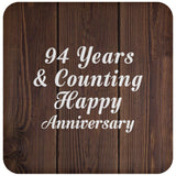 Happy 94th Anniversary 94 Years & Counting - Drink Coaster D