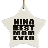 Nina Best Mom Ever - Star Ornament