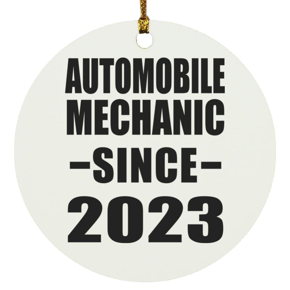 Automobile Mechanic Since 2023 - Circle Ornament