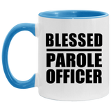 Blessed Parole Officer - 11oz Accent Mug Blue