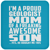 Proud Geologist Mom Of Awesome Son - Drink Coaster
