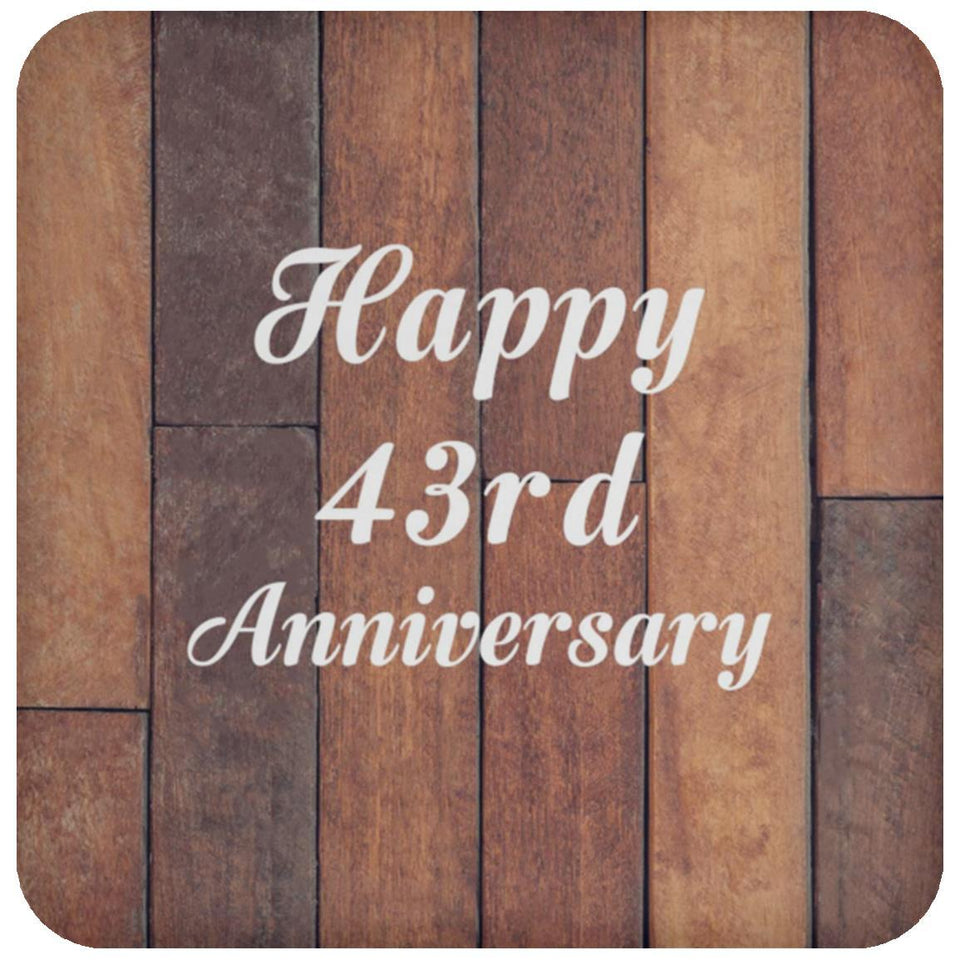 Happy 43rd Anniversary - Drink Coaster E