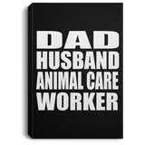 Dad Husband Animal Care Worker - Canvas Portrait