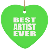 Best Artist Ever - Heart Ornament