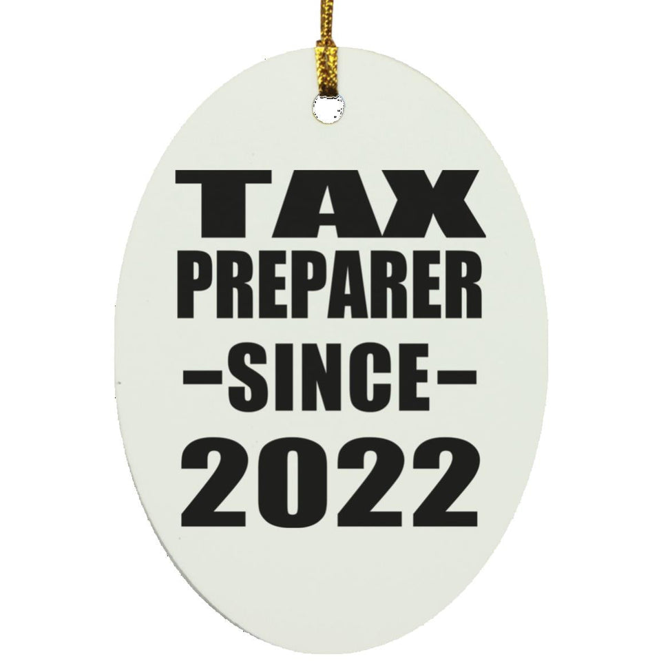 Tax Preparer Since 2022 - Oval Ornament