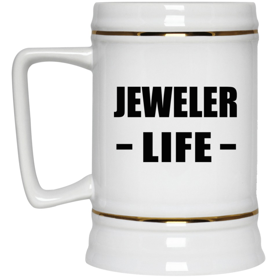 Jeweler Life - Beer Stein