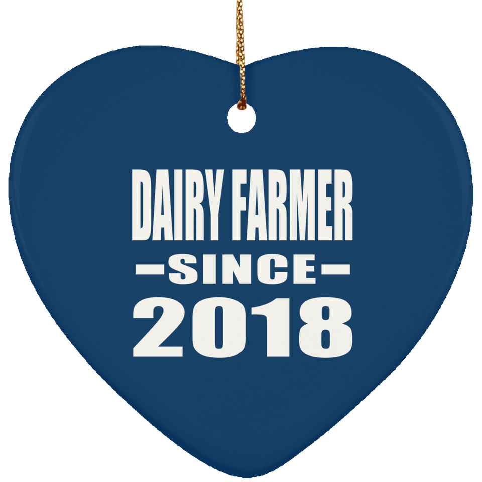 Dairy Farmer Since 2018 - Heart Ornament