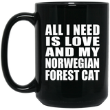 All I Need Is Love And My Norwegian Forest Cat - 15 Oz Coffee Mug Black