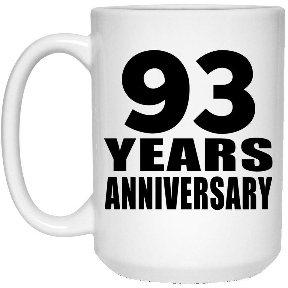 93rd Anniversary 93 Years - 15 Oz Coffee Mug
