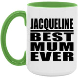 Jacqueline Best Mum Ever - 15oz Accent Mug Green
