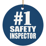 Number One #1 Safety Inspector - Circle Ornament