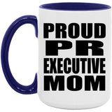 Proud PR Executive Mom - 15oz Accent Mug Purple