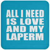 All I Need Is Love And My Laperm - Drink Coaster