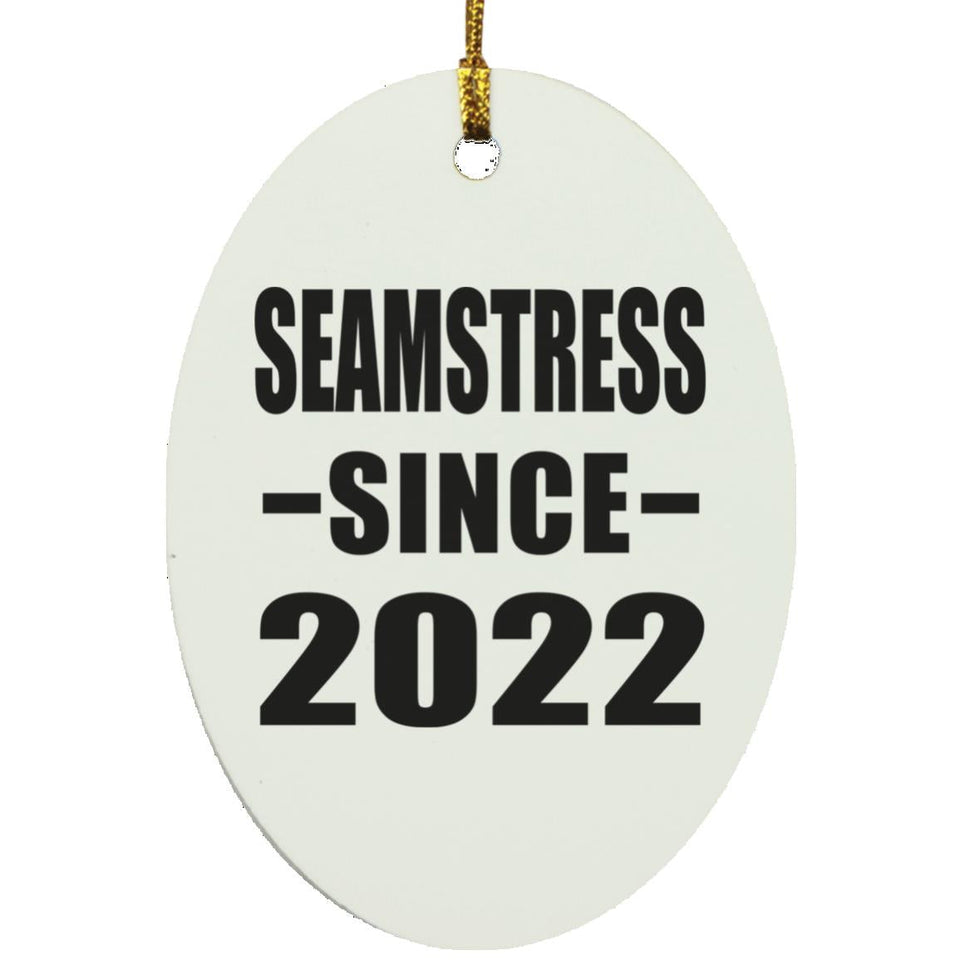 Seamstress Since 2022 - Oval Ornament