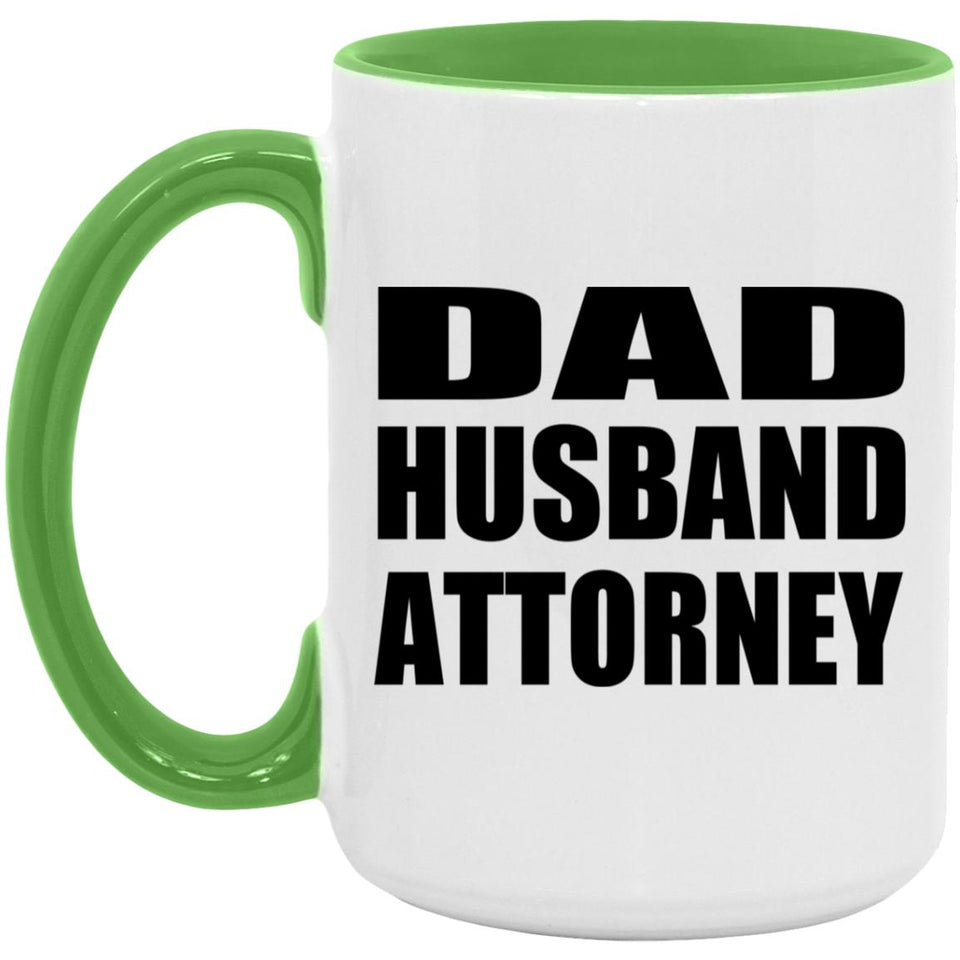 Dad Husband Attorney - 15oz Accent Mug Green