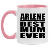 Arlene Best Mum Ever - 11oz Accent Mug Pink