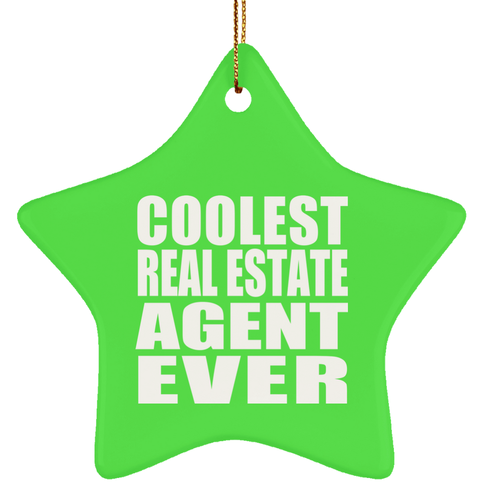 Coolest Real Estate Agent Ever - Star Ornament