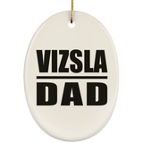 Vizsla Dad - Oval Ornament