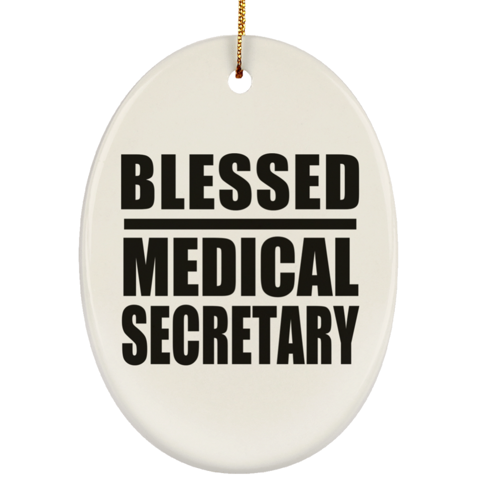 Blessed Medical Secretary - Oval Ornament