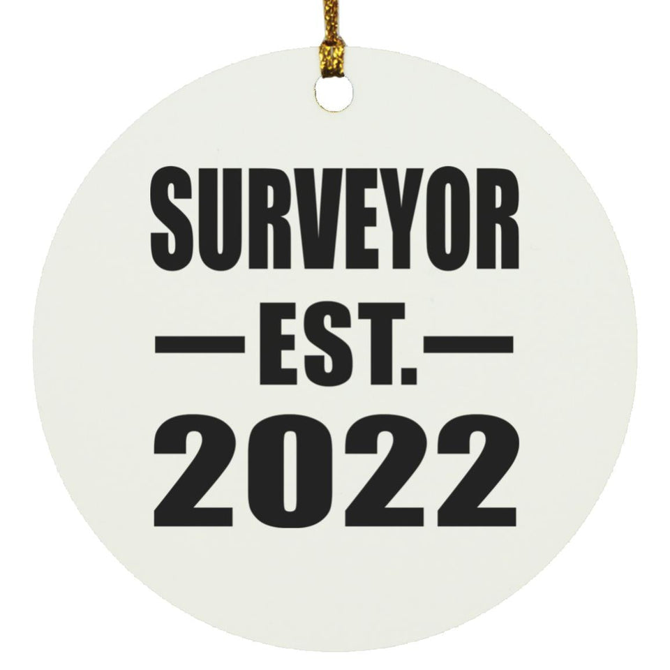 Surveyor Established EST. 2022 - Circle Ornament