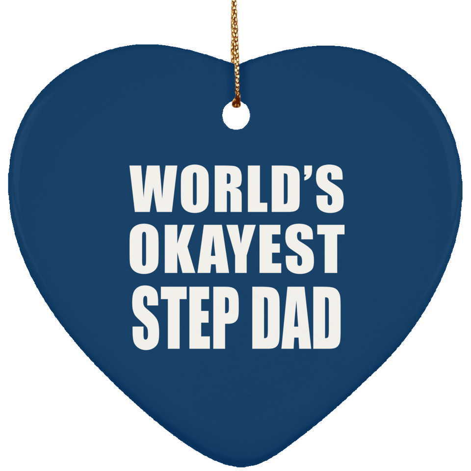 World's Okayest Step Dad - Heart Ornament