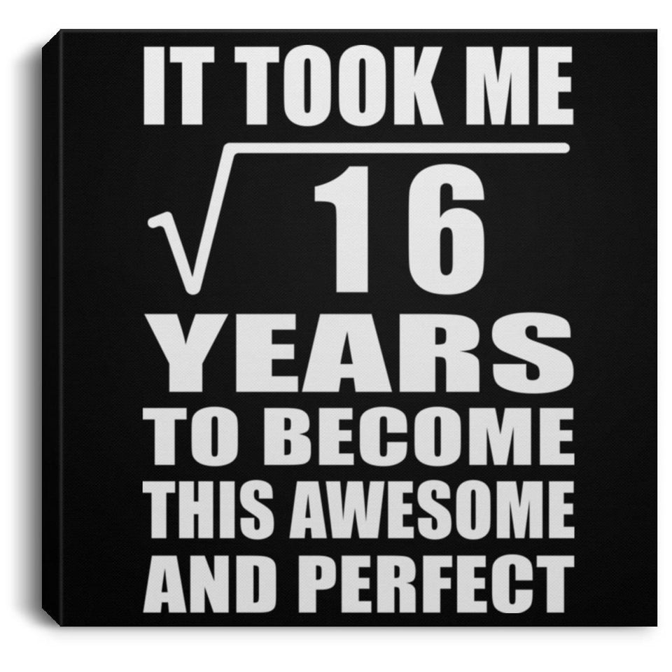 4th Birthday Took Square Root of 16 Years To Awesome - Canvas Square