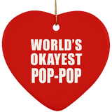 World's Okayest Pop-Pop - Heart Ornament