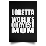 Loretta World's Okayest Mum - Poster Portrait