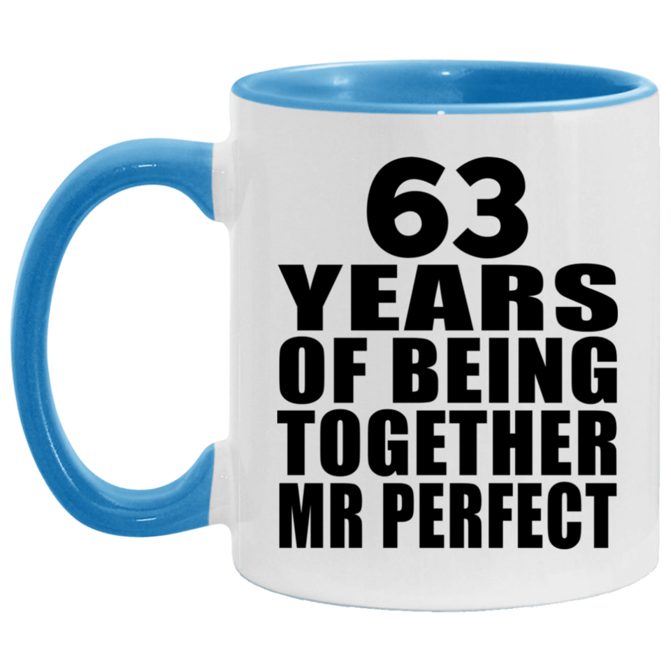 63rd Anniversary 63 Years Of Being Mr Perfect - 11oz Accent Mug Blue