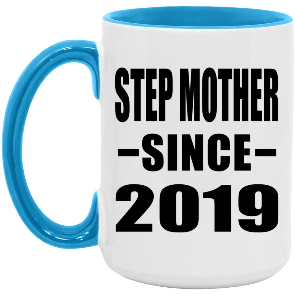 Step Mother Since 2019 - 15oz Accent Mug Blue