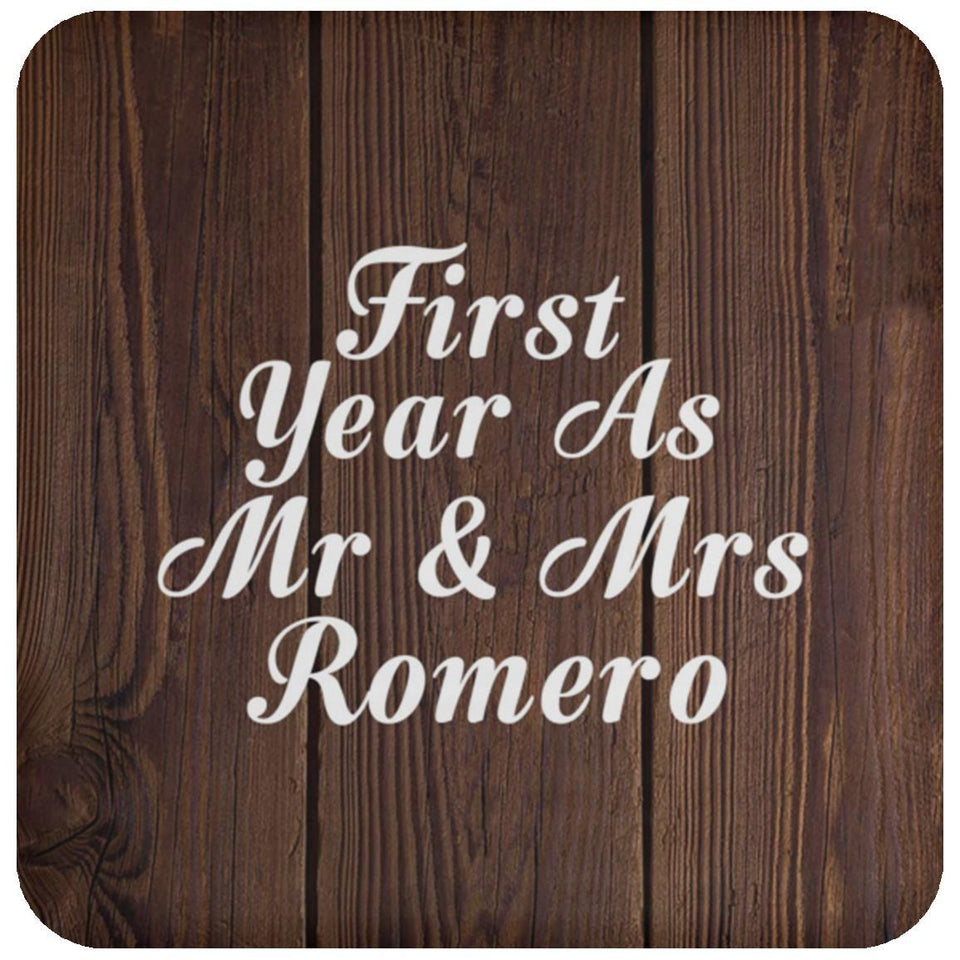 First Year As Mr & Mrs Romero - Drink Coaster D