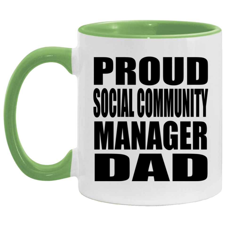 Proud Social Community Manager Dad - 11oz Accent Mug Green