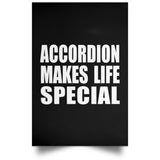 Accordion Makes Life Special - Poster Portrait