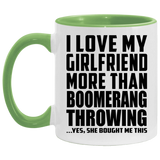I Love My Girlfriend More Than Boomerang Throwing - 11oz Accent Mug Green