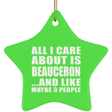 All I Care About Is Beauceron - Star Ornament