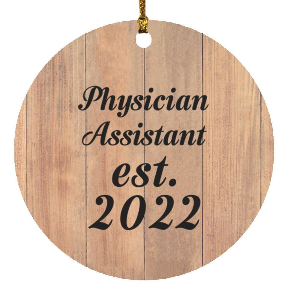 Physician Assistant Established Est. 2022 - Circle Ornament C
